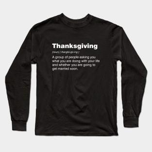 Thanksgiving Definition Long Sleeve T-Shirt